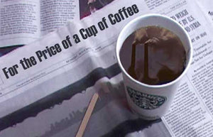 For the Price of a Cup of Coffee