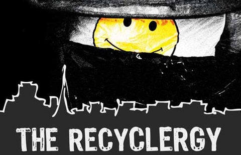 THE RECYCLERGY: 33 minutes of garbage